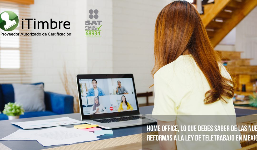 Home Office, lo que debes saber de las nuevas reformas.